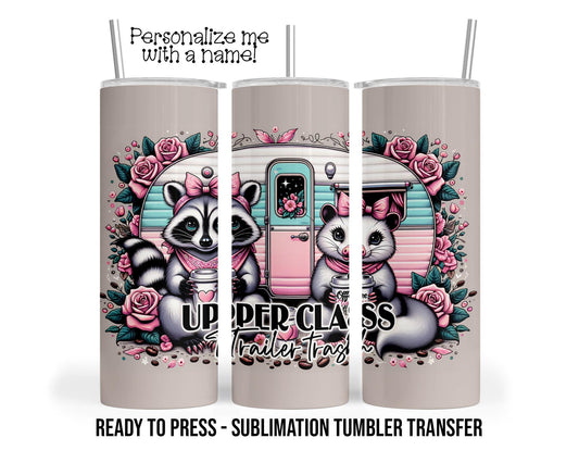 Trailer Trash Racoons Sublimation Tumbler Transfer Print For 20 oz Tumbler - 30 oz Tumbler Ready to press Heat Transfers SHIPS NEXT DAY