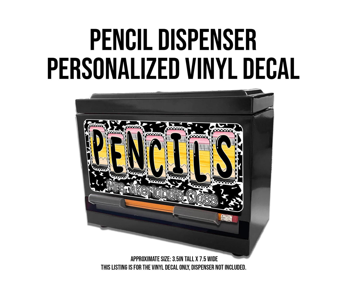 Pencil Dispenser Vinyl Decal Personalized with a name Waterproof Vinyl Decal for Teacher's Classroom Pencil Dispensers, Monogrammed Decals