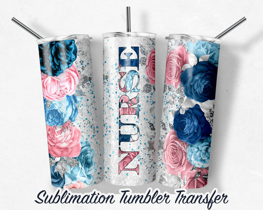 Nurse  Sublimation Transfer Print For 20 oz - 30 oz Skinny Tumbler - Ready To Press
