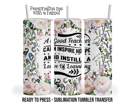 Teacher, School Sublimation Tumbler Transfer Print 20oz Tumbler, Ready To press Heat Transfer SHIPS NEXT DAY