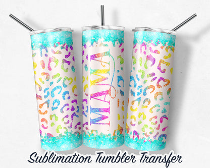 Mama  Sublimation Transfer Print For 20 oz Tumblers - 30 oz Tumblers - Ready To press - Heat Transfers SHIPS NEXT DAY