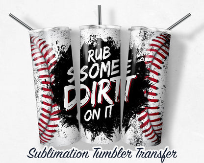 Baseball  Sublimation Transfer Print For 20 oz Tumblers - 30 oz Tumblers - Ready To press - Heat Transfers SHIPS NEXT DAY