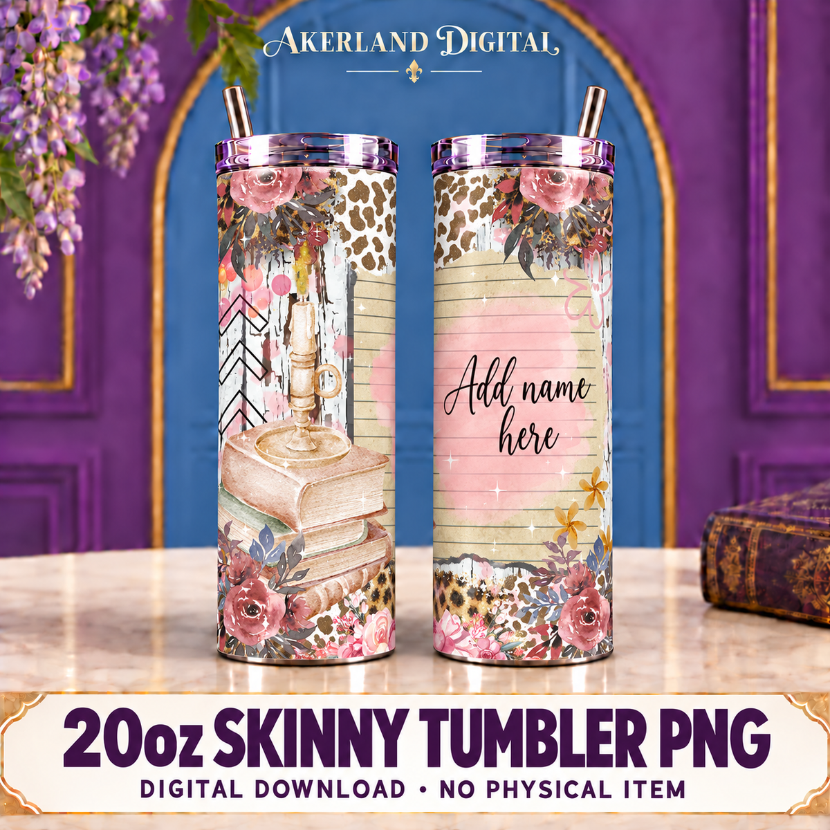 Two 20oz skinny tumbler mockups with stacked books, roses, leopard print and Add name here in the personalization space. Download includes a blank name space. Digital PNG only.