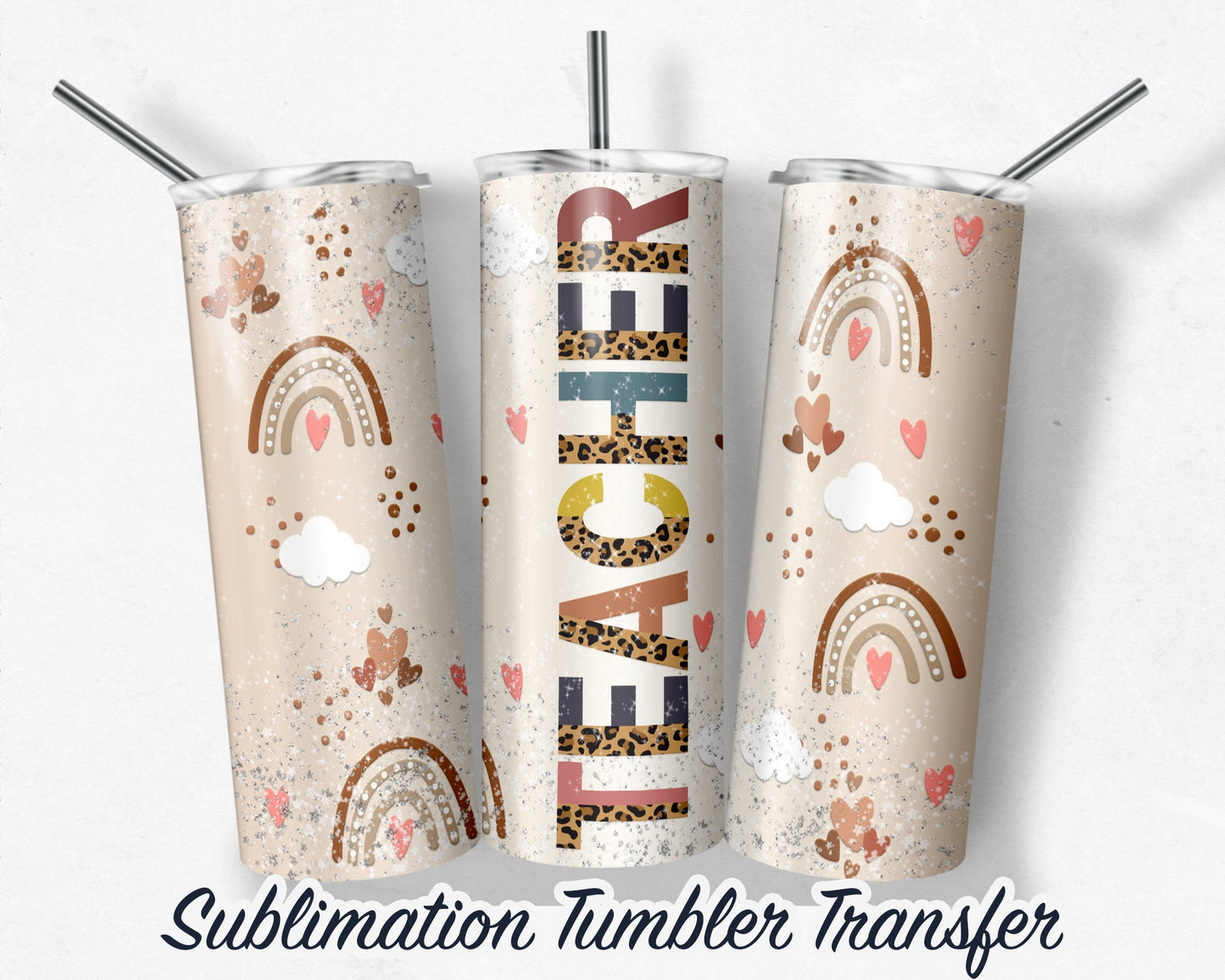Boho Rainbow Teacher  Sublimation Transfer Print For 20 oz Tumblers - 30 oz Tumblers - Ready To press - Heat Transfers SHIPS NEXT DAY