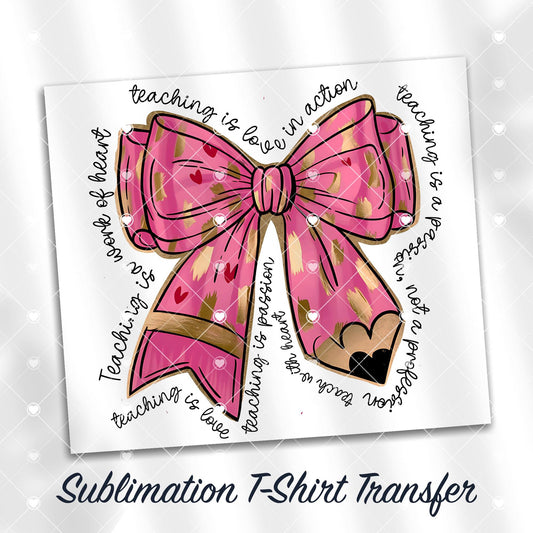 Teacher Valentines Bow with Hearts Sublimation T-Shirt Transfer, Ready to Press, SHIPS NEXT DAY