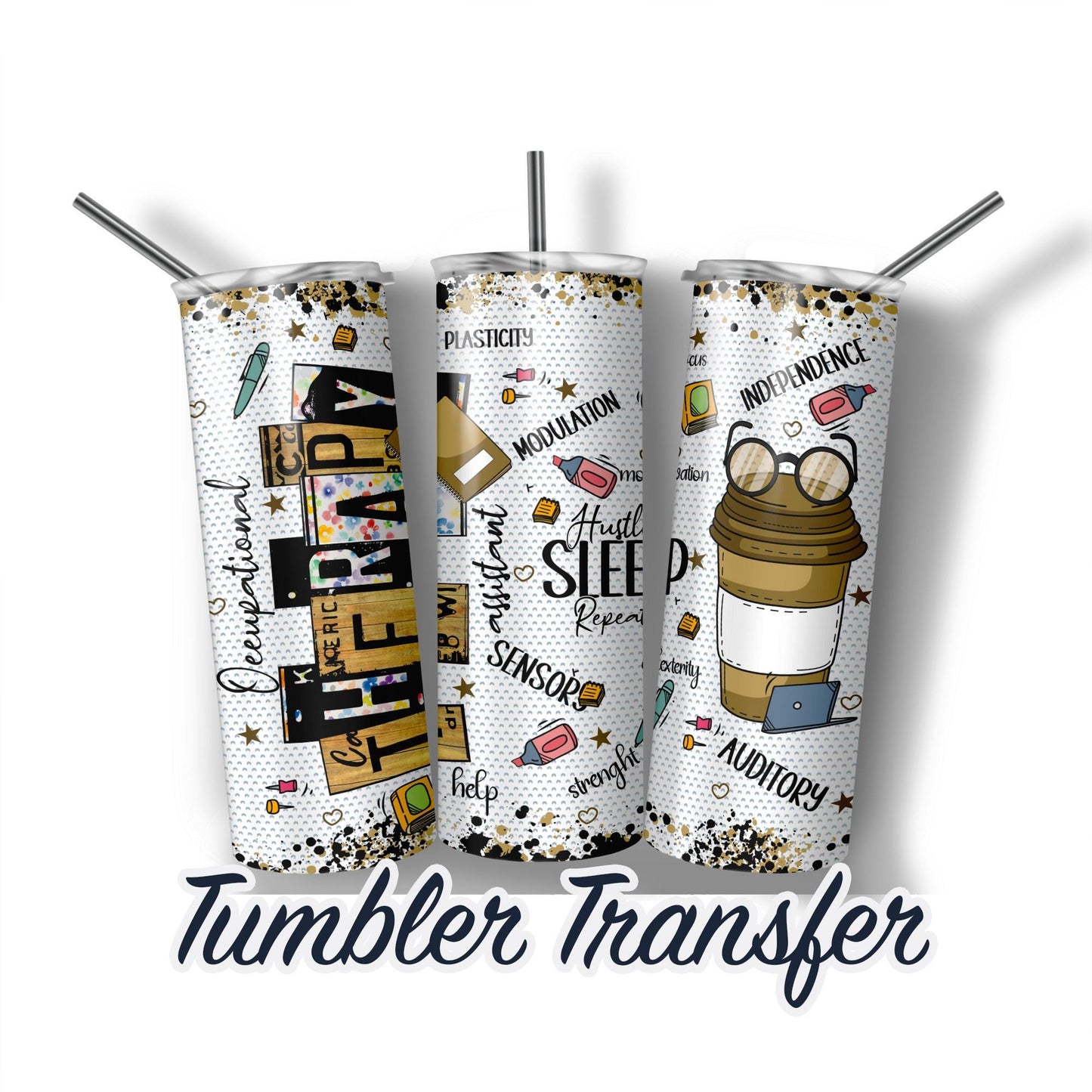 Occupational Therapy Assistant Sublimation Transfer Print For 20 oz - 30 oz Tumbler - Ready To press - Heat Transfers Ships NEXT DAY