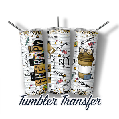 Occupational Therapy Assistant Sublimation Transfer Print For 20 oz - 30 oz Tumbler - Ready To press - Heat Transfers Ships NEXT DAY