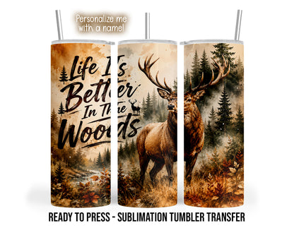 Life Is Better in the Woods elk and evergreen forest sublimation transfer mockup