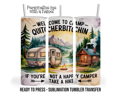Camping Sublimation Tumbler Transfer Print 20 oz or 30 oz Tumblers - Ready To press Heat Transfers SHIPS NEXT DAY