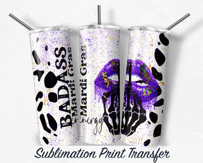 Mardi Gras Energy  Sublimation Transfer Print For 20 oz - 30 oz Skinny Tumbler - Ready To press - Heat Transfers