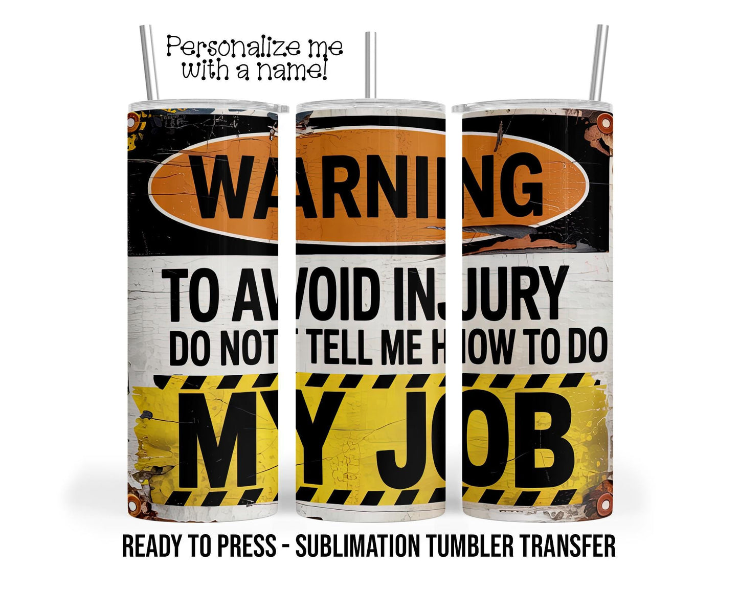 Co-Worker Warning Sublimation Tumbler Transfer Print For 20 oz Tumbler - 30 oz Tumbler Ready To press Heat Transfers SHIPS NEXT DAY