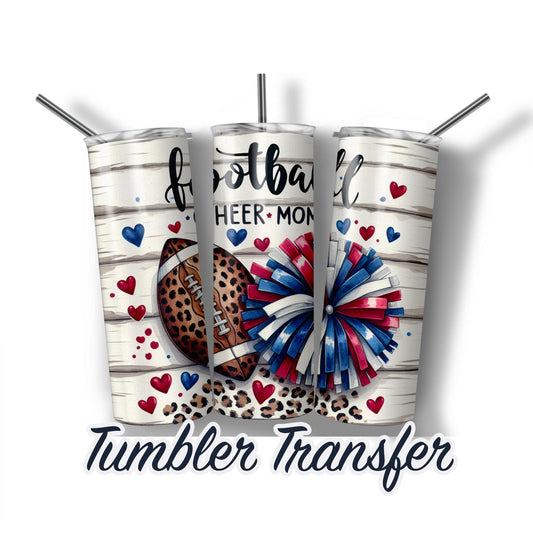 Football and Cheer Mom Sublimation Transfer Print For 20 oz Tumbler - 30 oz Skinny Tumbler - Ready to Press Heat Transfers SHIPS NEXT DAY
