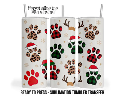 Christmas Pet Paw Prints Sublimation Tumbler Transfer Print 20oz Tumbler, Ready To press Heat Transfer SHIPS NEXT DAY