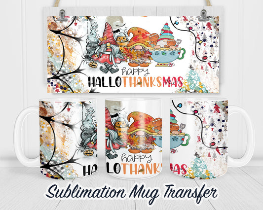 HalloThanksMas - Sublimation Transfer Print For 11 oz - 15 oz Mugs - Ready To press - Heat Transfer SHIPS NEXT DAY