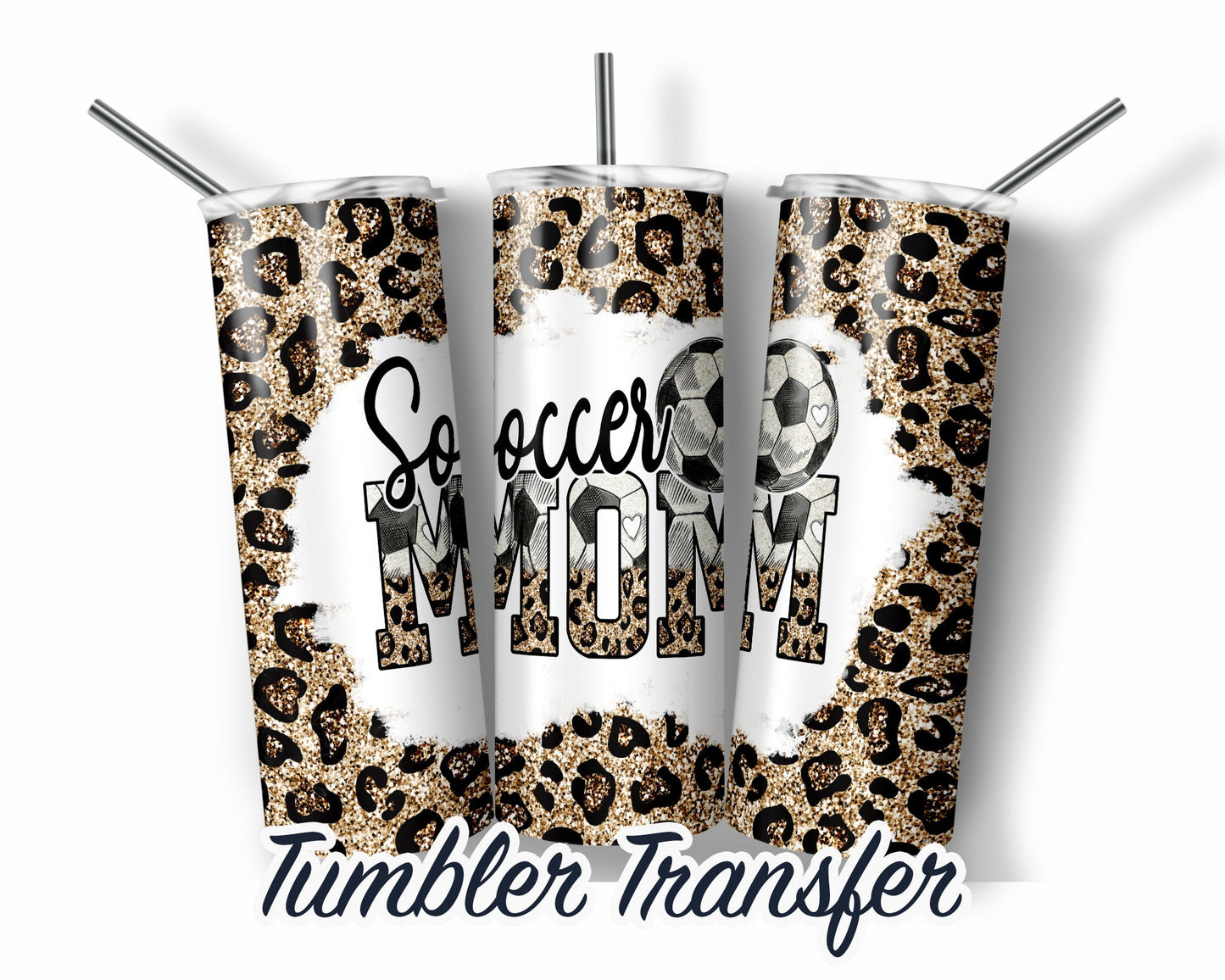 Leopard Soccer Mom Sublimation Transfer Print For 20 oz Tumbler - 30 oz Skinny Tumbler - Ready To press - Heat Transfers SHIPS NEXT DAY