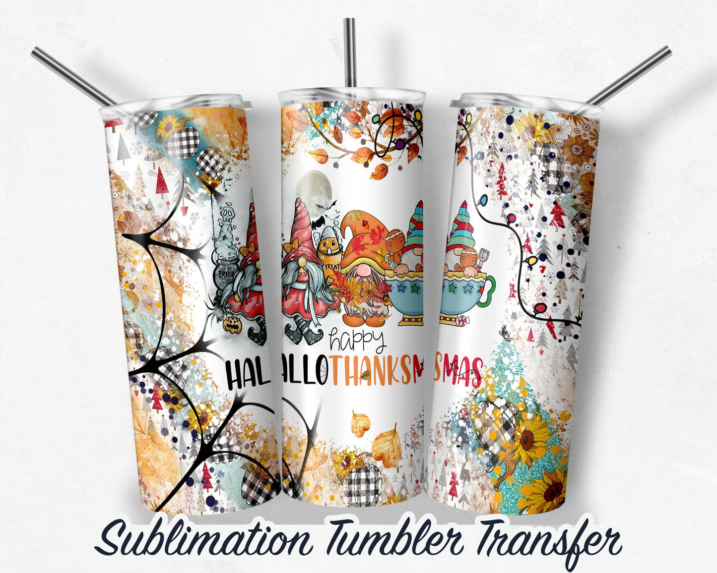 HalloThanksMas - Sublimation Transfer Print For 20 oz Tumbler - 30 oz Skinny Tumbler - Ready To press - Heat Transfers - Fast Shipping