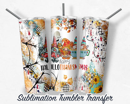 HalloThanksMas - Sublimation Transfer Print For 20 oz Tumbler - 30 oz Skinny Tumbler - Ready To press - Heat Transfers - Fast Shipping