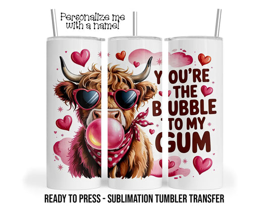 Highland Cow Valentine Bubble Gum Sublimation Tumbler Transfer Print 20oz Tumbler, Ready To press Heat Transfer SHIPS NEXT DAY