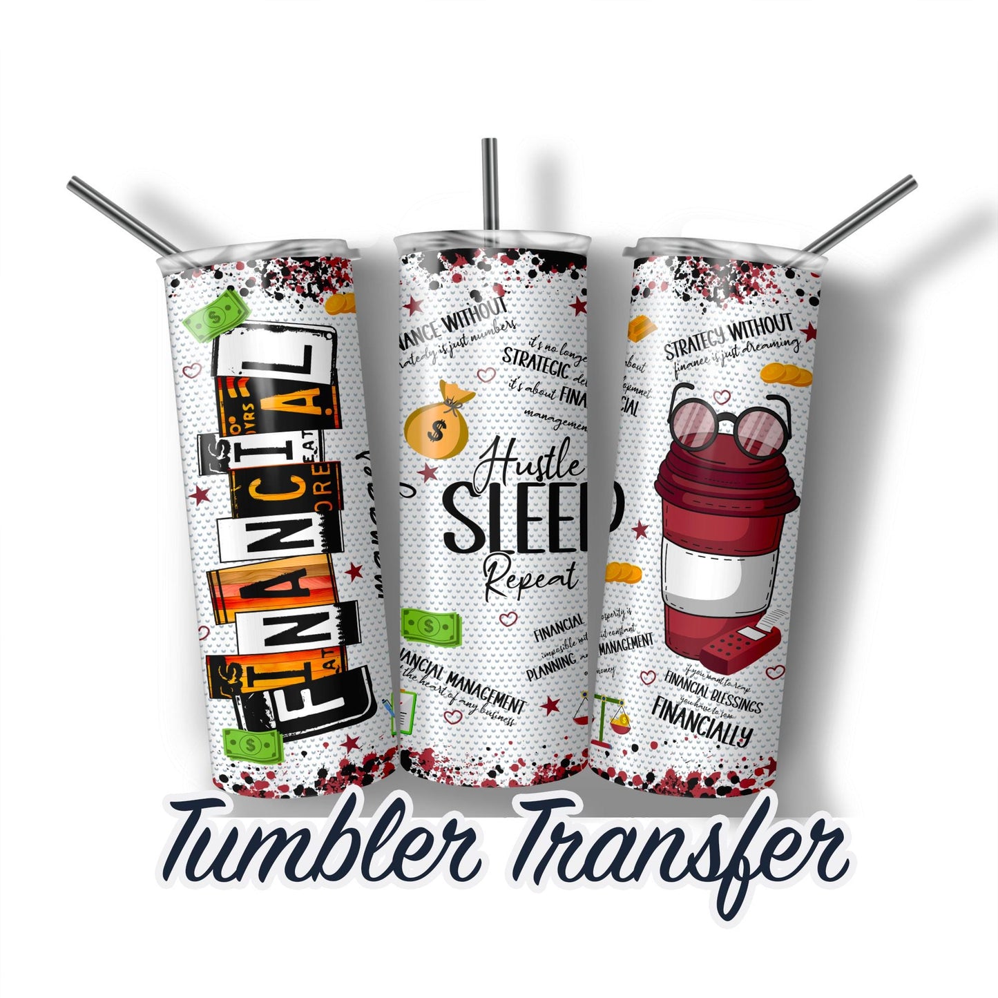 Financial Manager Sublimation Transfer Print For 20 oz - 30 oz Tumbler - Ready To press - Heat Transfers Ships NEXT DAY