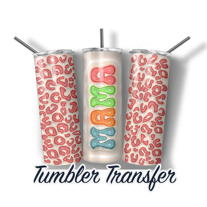 Mama 3D Puff Sublimation Transfer Print For 20 oz or 30 oz Skinny Tumbler Ready To press - Heat Transfers SHIPS NEXT DAY