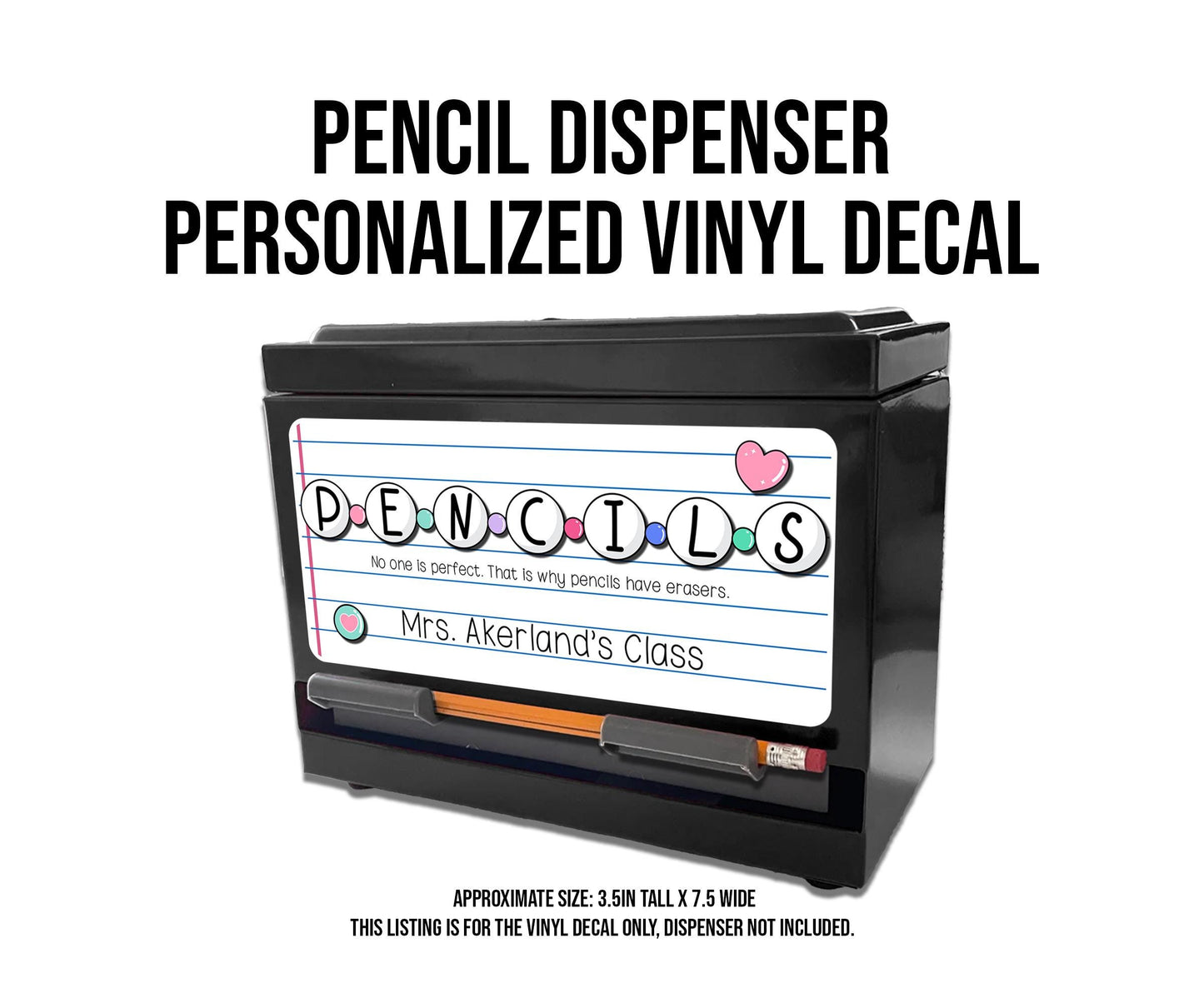 Pencil Dispenser Vinyl Decal Personalized with a name Waterproof Vinyl Decal for Teacher's Classroom Pencil Dispensers, Friendship Theme