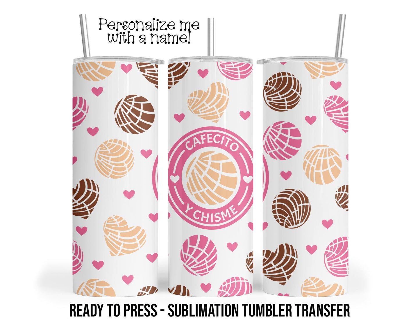 Cafecito  Y Chisme Sublimation Tumbler Transfer Print For 20 oz Tumbler or 30 oz  Tumbler Ready To press Heat Transfers SHIPS NEXT DAY