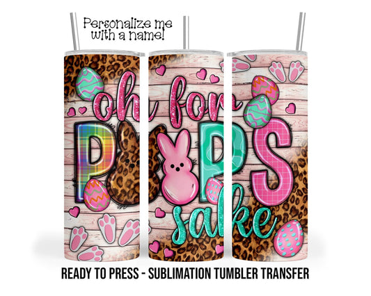 Easter Sublimation Tumbler Transfer Print 20 oz or 30 oz Tumblers - Ready To press Heat Transfers SHIPS NEXT DAY