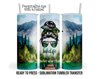 Mom Bun, Lake Life Sublimation Tumbler Transfer Print For 20 oz Tumblers - 30 oz Tumblers Ready To press Heat Transfers SHIPS NEXT DAY