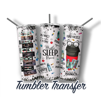 Pharmacist Sublimation Transfer Print For 20 oz - 30 oz Tumbler - Ready To press - Heat Transfers  SHIPS NEXT DAY