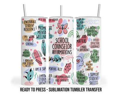 School Counselor Sublimation Transfer Print For 20 oz Tumbler - 30 oz Tumbler - Ready to press Heat Transfers SHIPS NEXT DAY
