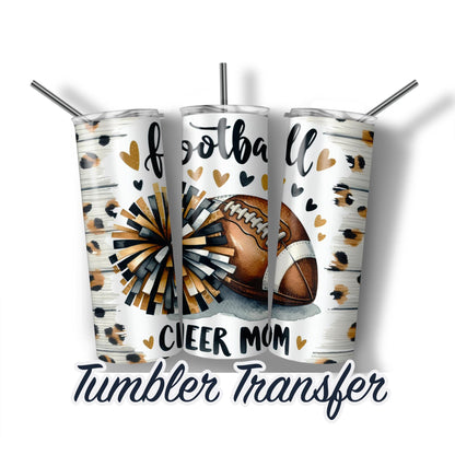 Football and Cheer Mom Sublimation Transfer Print For 20 oz Tumbler - 30 oz Skinny Tumbler - Ready to Press Heat Transfers SHIPS NEXT DAY