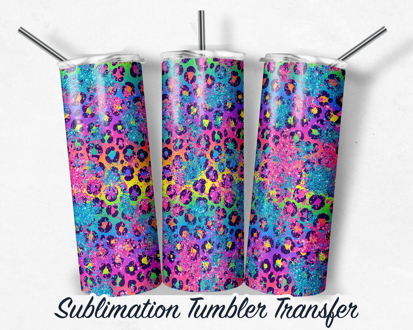 Rainbow Leopard  Sublimation Transfer Print For 20 oz Tumblers - 30 oz Tumblers - Ready To press - Heat Transfers SHIPS NEXT DAY