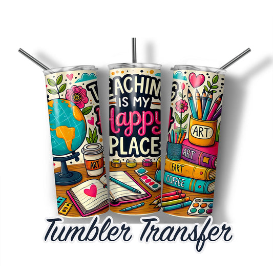 Teacher Sublimation Transfer Print For 20 oz Tumbler - 30 oz Skinny Tumbler - Ready To press - Heat Transfers SHIPS NEXT DAY