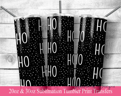 Mono Christmas Tumbler  Sublimation Transfer Print For 20 oz Tumbler - 30 oz Tumbler - Ready to Press - Heat Transfer