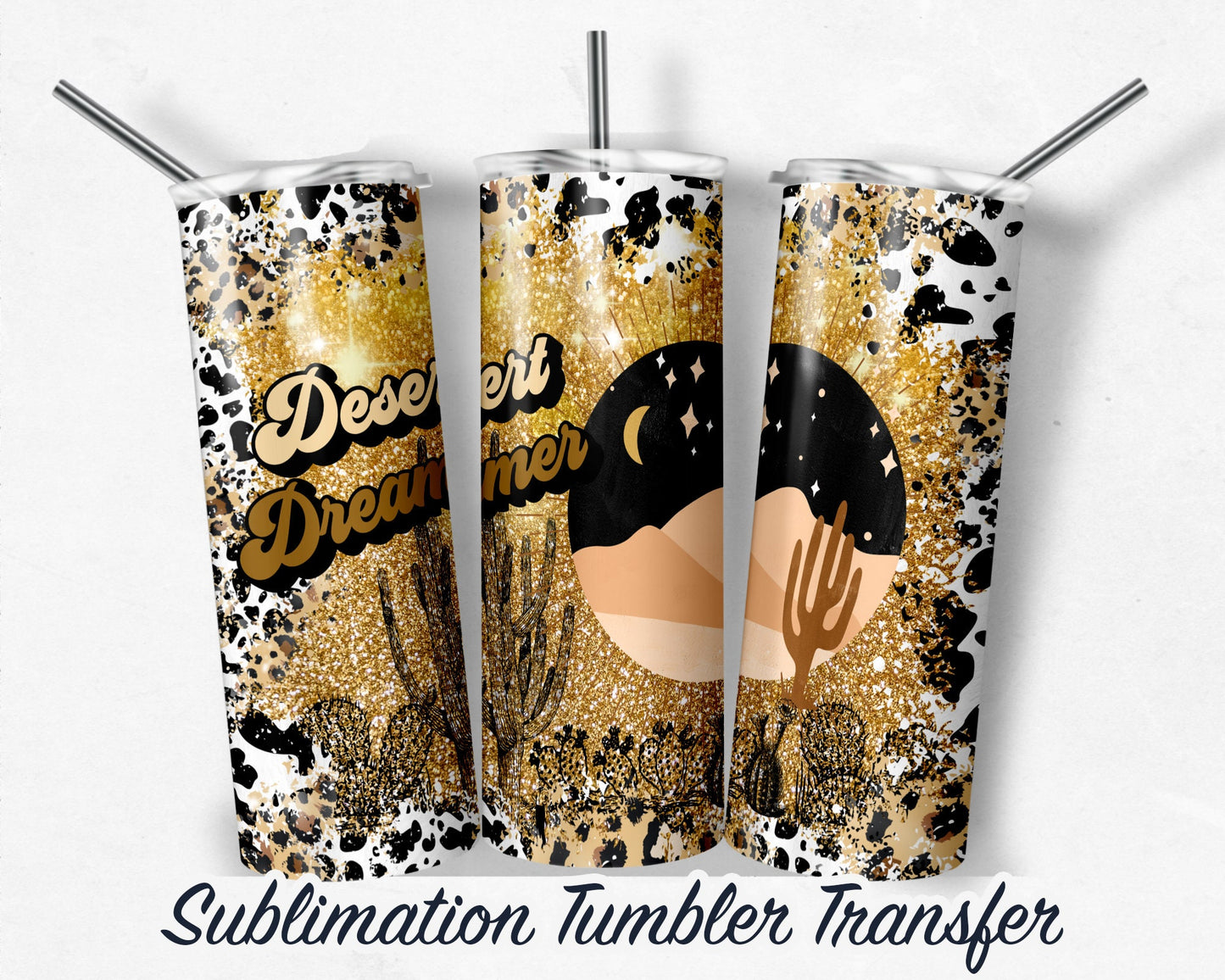 Desert Dreamer  Sublimation Transfer Print For 20 oz Tumblers - 30 oz Tumblers - Ready To press - Heat Transfers