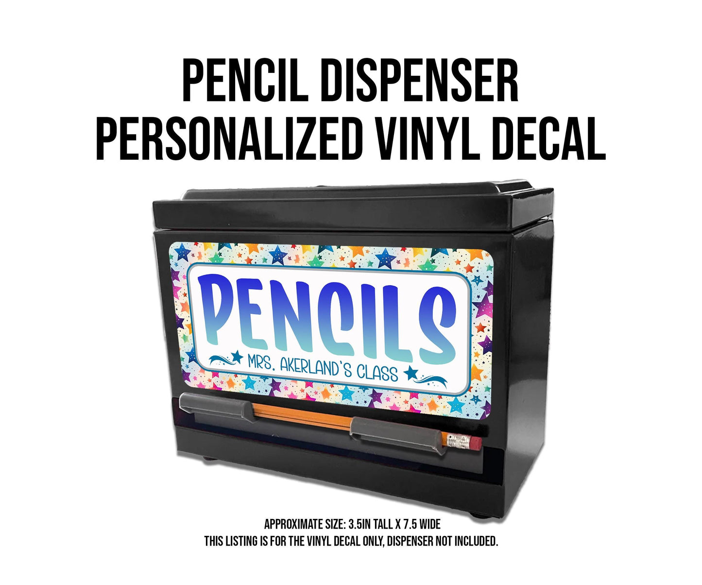 Pencil Dispenser Vinyl Decal Personalized with a name, Waterproof Vinyl Decal for Dispenser, Stars Classroom Theme Decal, Classroom Decor