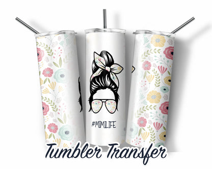 Mimi Life  Sublimation Transfer Print For 20 oz Tumblers - 30 oz Tumblers - Ready To press - Heat Transfers