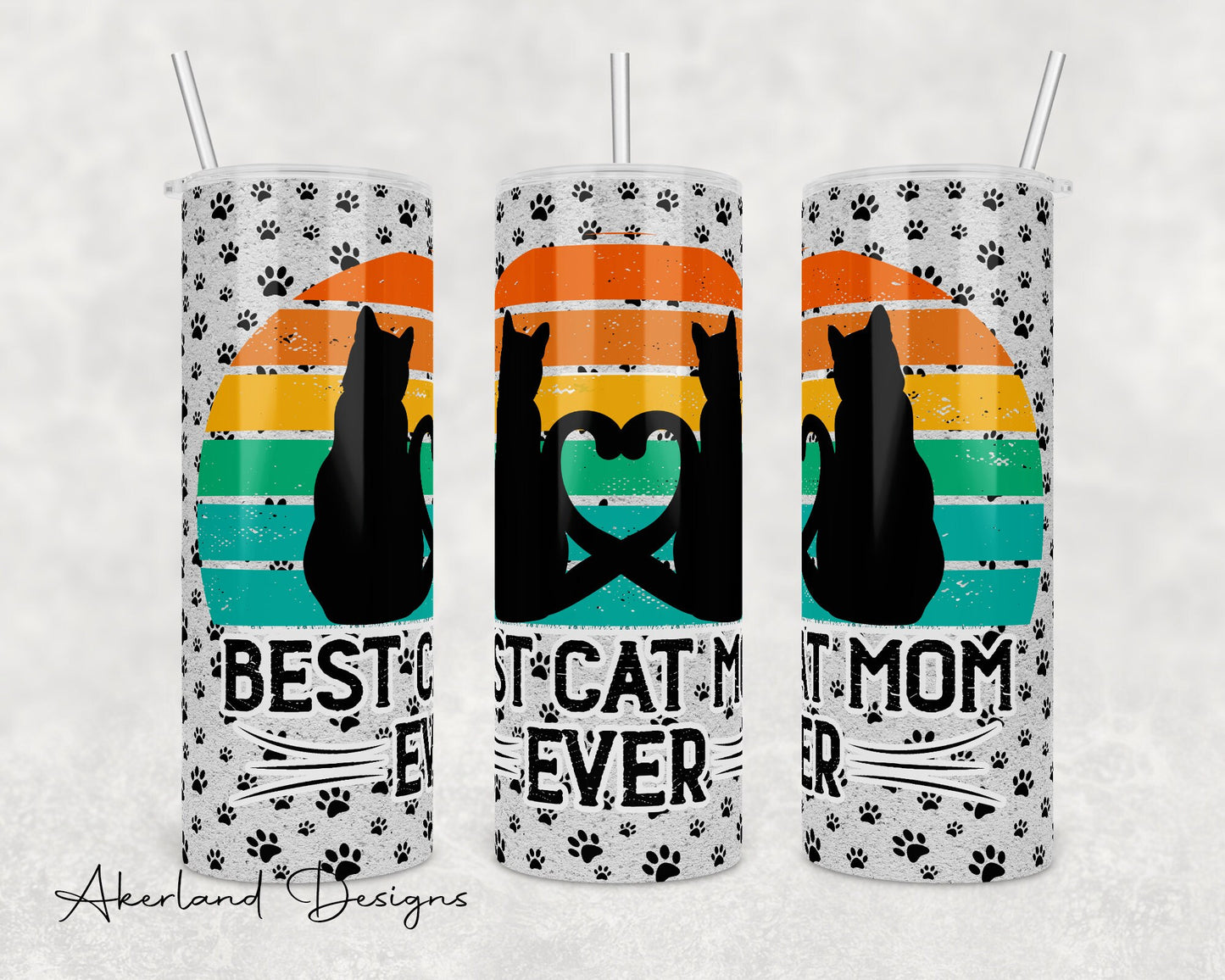 Best Cat Mom Ever Tumbler Design - Sublimation PNG (Digital Download)
