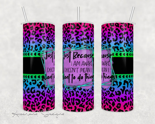 Awake But Tired Tumbler Design – 20oz Sublimation PNG (Digital Download)