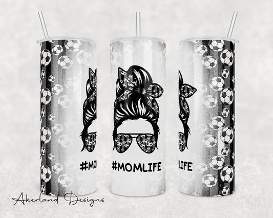 Soccer Mom Life Messy Bun 20oz Tumbler Design (PNG Digital Download)
