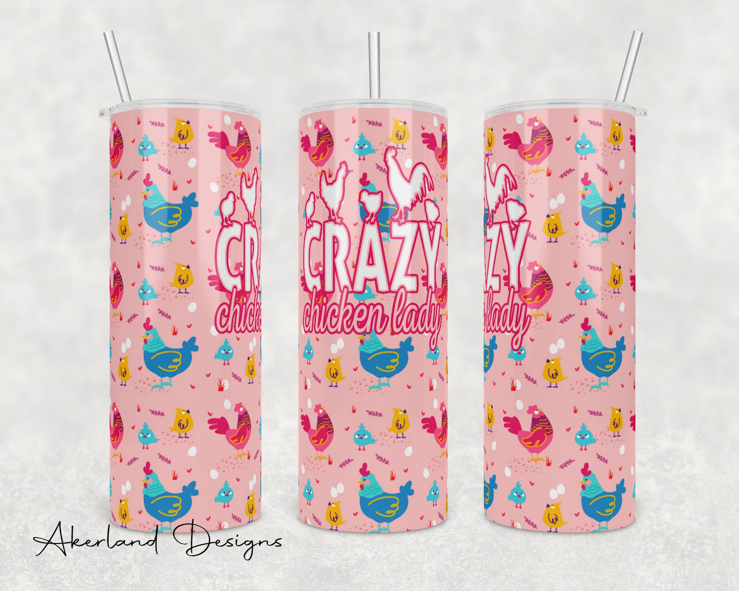 Crazy Chicken Lady - 20oz Sublimation Tumbler Design PNG Digital Download
