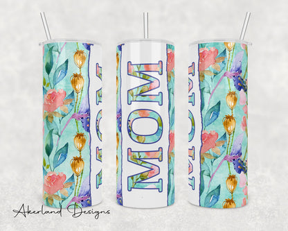 Floral Mom  Sublimation Transfer Print 20 oz Skinny Tumbler - 30oz Skinny Tumbler - Ready To press - Heat Transfers