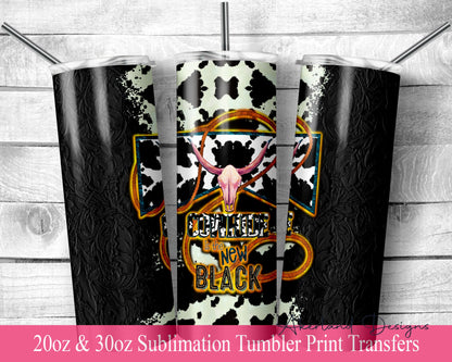 Cow Hide Is the New Black -  Sublimation Transfer Print For 20 oz Tumbler 30 oz Tumbler - Ready To press - Heat Transfers