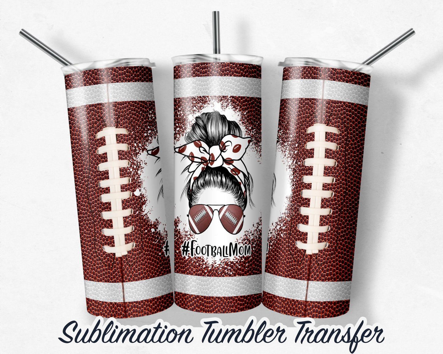 Football MOM  Sublimation Transfer Print For 20 oz Tumbler - 30 oz Skinny Tumbler - Ready To press - Heat Transfers