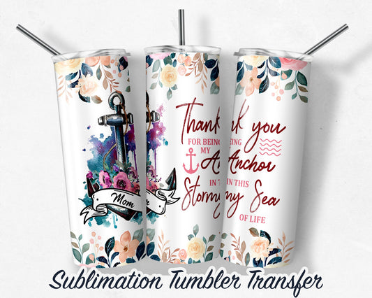 Thank you Mom  Sublimation Transfer Print For 20 oz Tumblers - 30 oz Tumblers - Ready To press - Heat Transfers