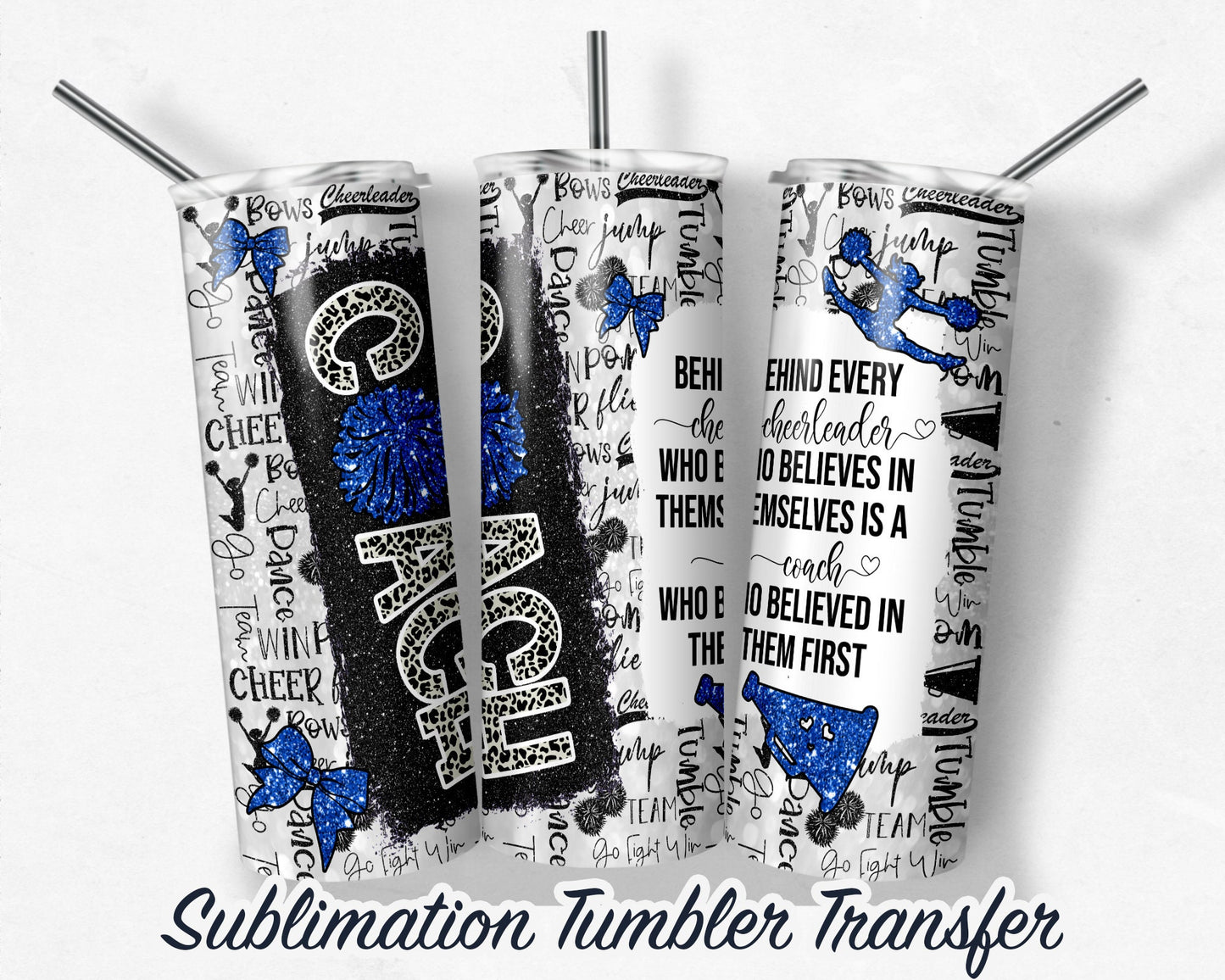 Blue Cheer COACH with Quote  Sublimation Transfer Print For 20 oz Tumbler - 30 oz Skinny Tumbler - RTP - Heat Transfers