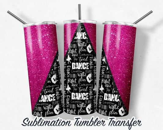 Pink Dance -  Sublimation Transfer Print For 20 oz Tumbler - 30 oz Skinny Tumbler - Ready To press - Heat Transfers