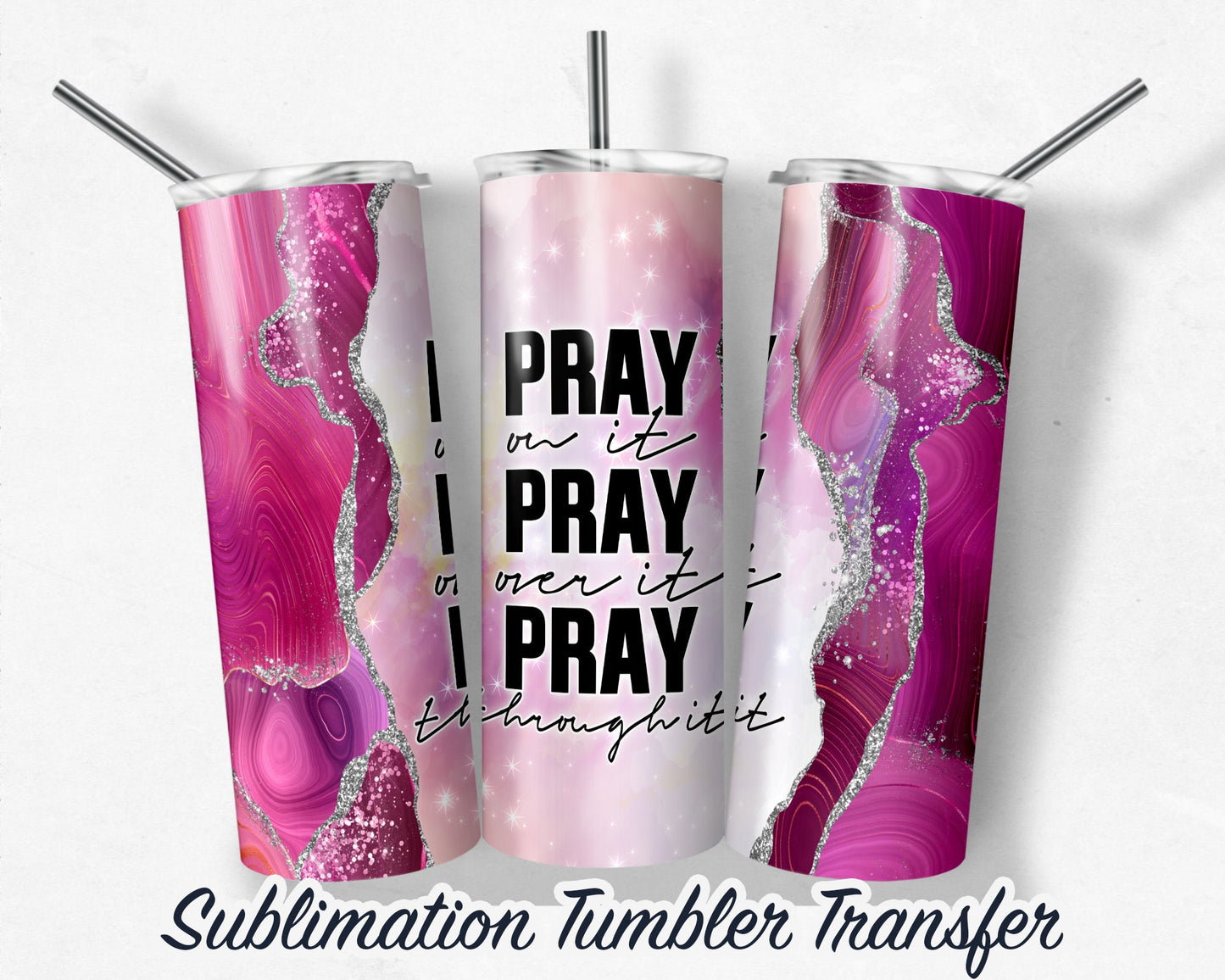 PRAY  Sublimation Transfer Print For 20 oz - 30 oz Skinny Tumbler - Ready To Press