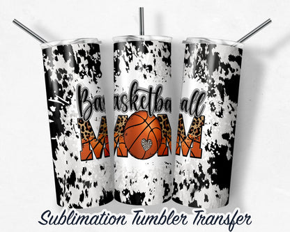 Basketball Mom  Sublimation Transfer Print For 20 oz Tumblers - 30 oz Tumblers - Ready To press - Heat Transfers