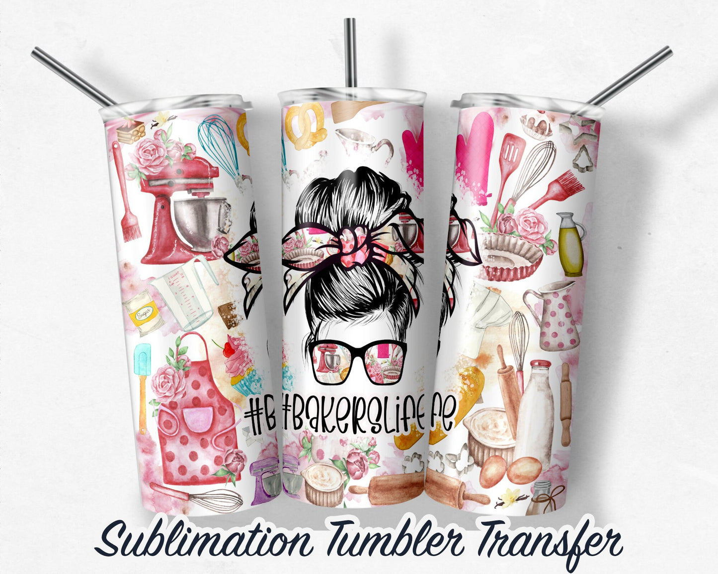 Bakers Life -  Sublimation Transfer Print For 20 oz - 30 oz Skinny Tumbler - Ready To Press